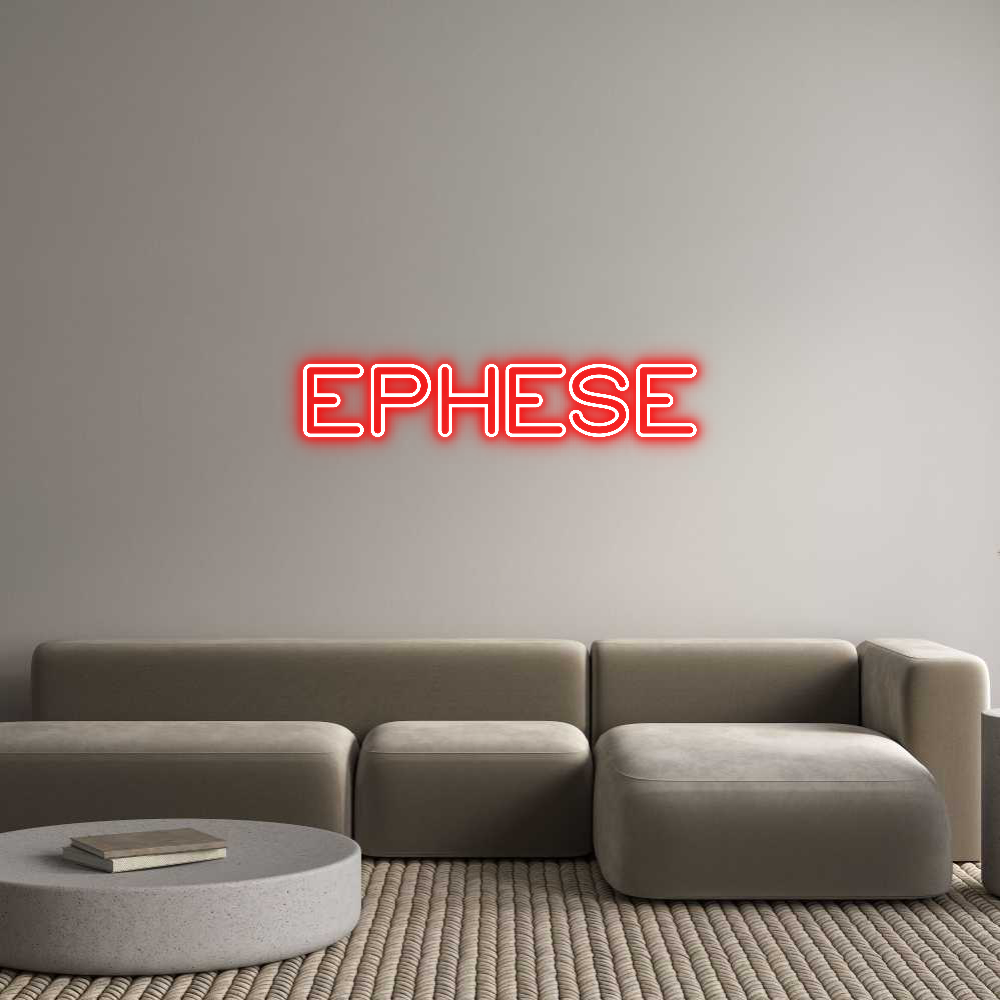 Custom Neon: EPHESE