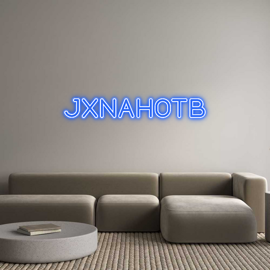 Custom Neon: JXNAHOTB