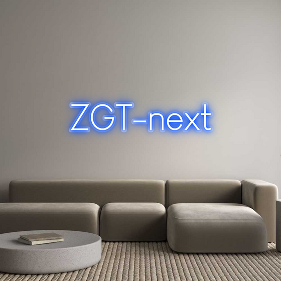 Custom Neon: ZGT-next