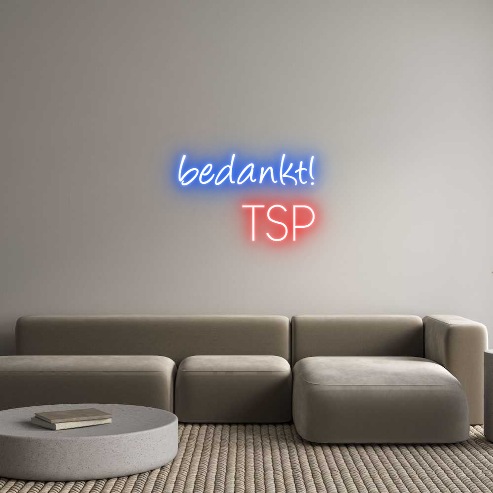 Custom Neon: bedankt!
TSP