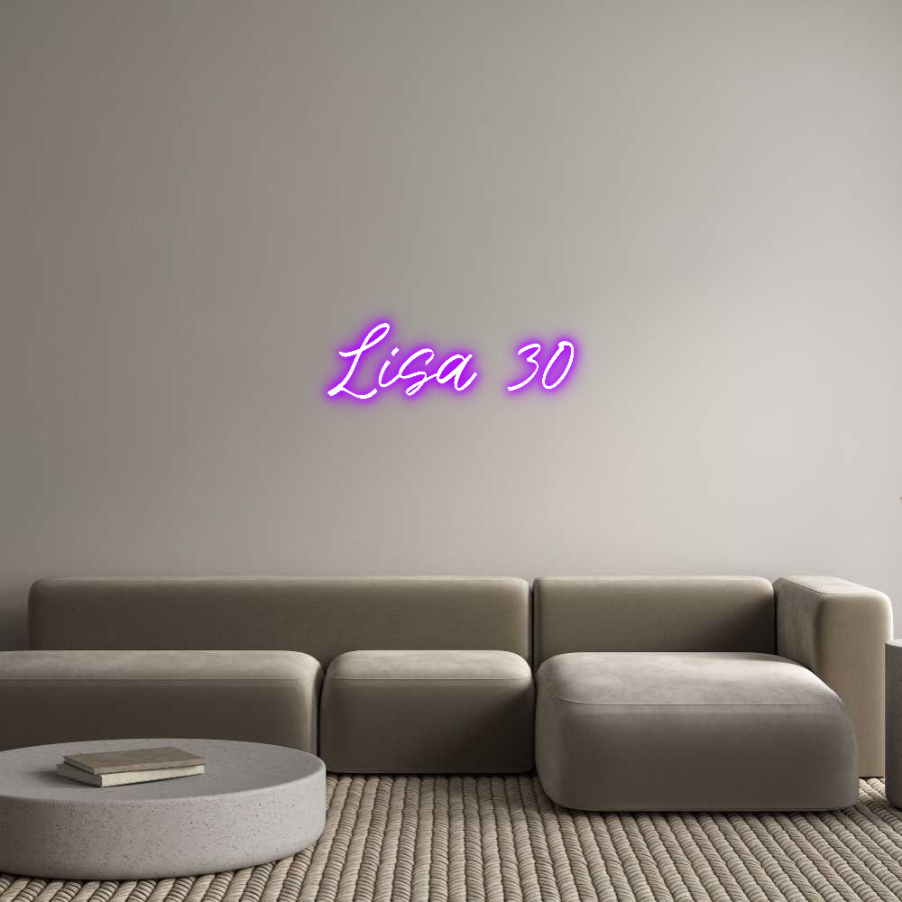 Custom Neon: Lisa 30