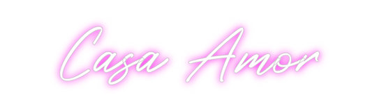 Custom Neon: Casa Amor