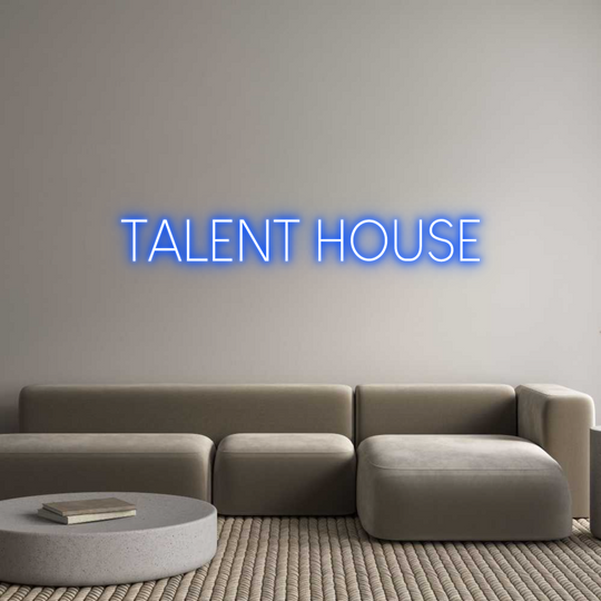 Custom Neon: TALENT HOUSE