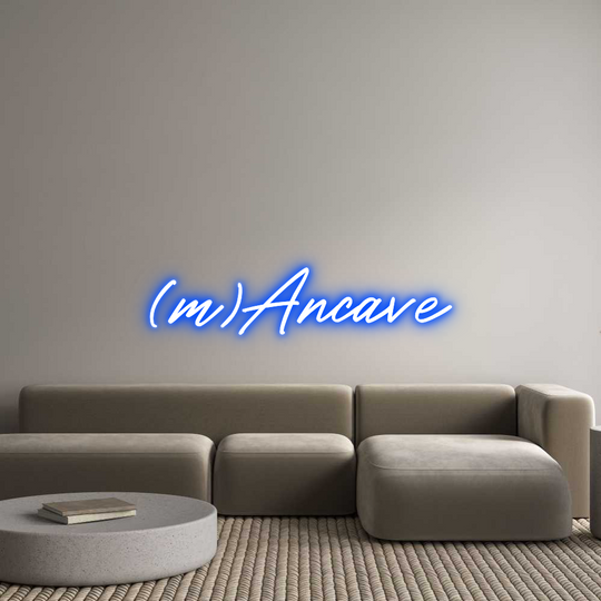 Custom Neon: (m)Ancave