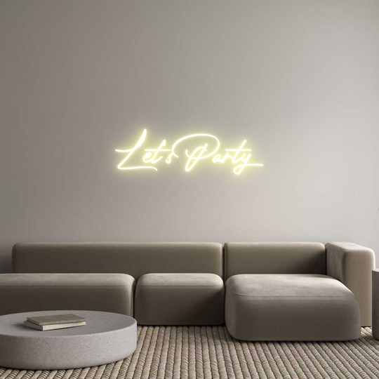 Custom Neon: Let's Party