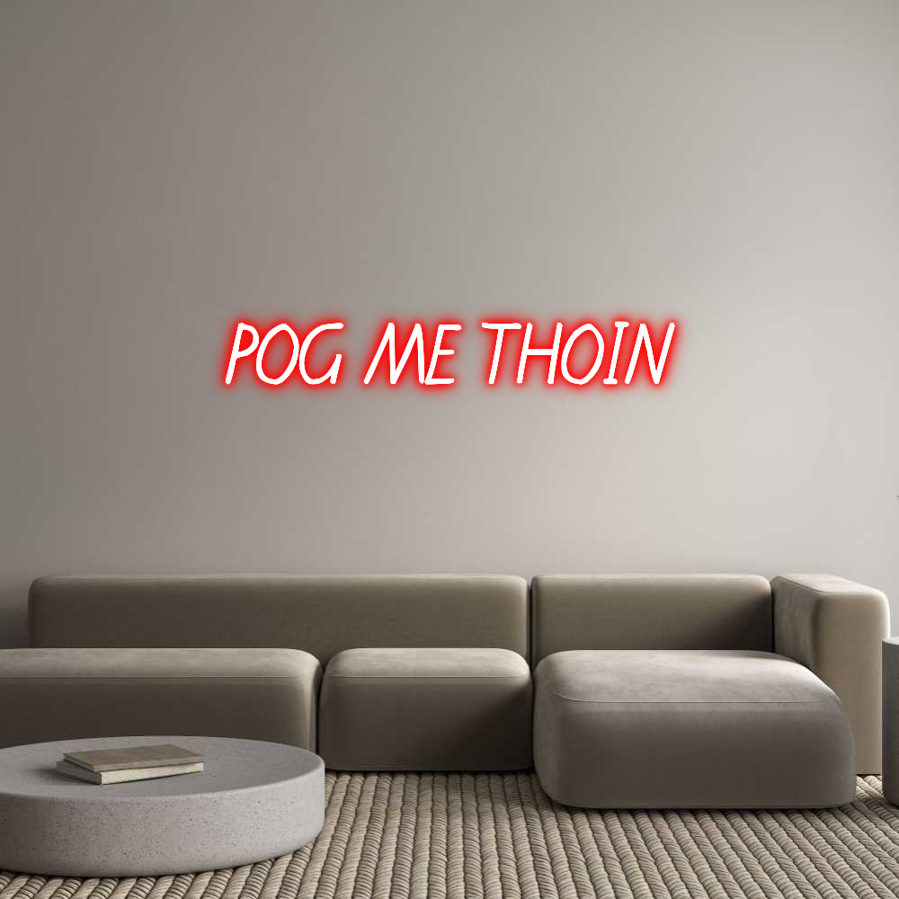 Custom Neon:  POG ME THOIN