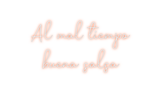 Custom Neon: Al mal tiemp...