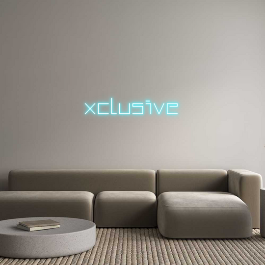 Custom Neon: Xclusive