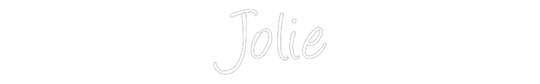 Custom Neon: Jolie