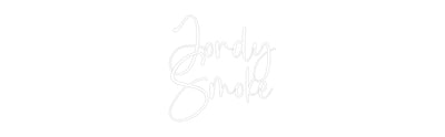 Custom Neon: Jordy
Smoke