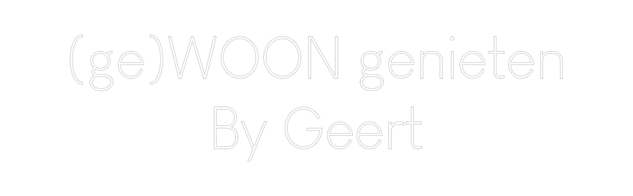 Custom Neon: (ge)WOON geni...