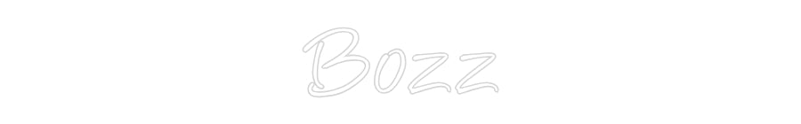 Custom Neon: Bozz