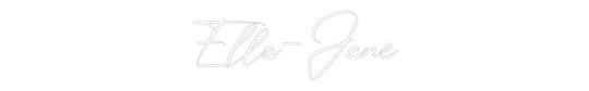 Custom Neon: Ella-Jane