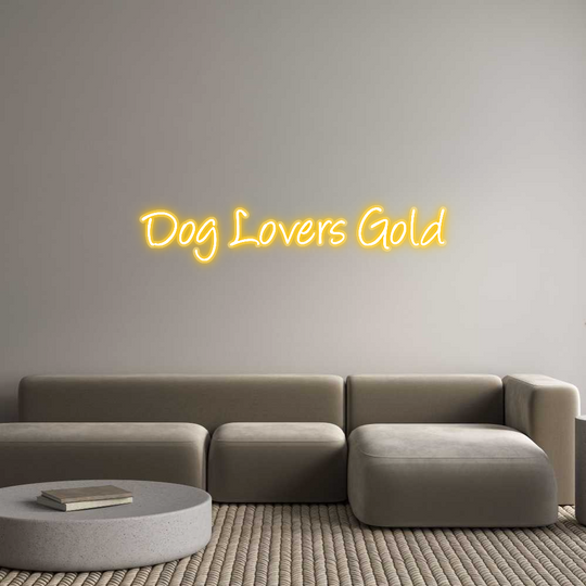 Custom Neon: Dog Lovers Gold