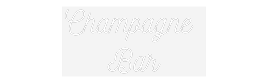 Custom Neon: Champagne 
Bar