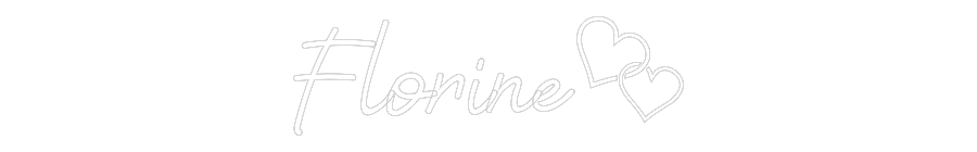 Custom Neon: Florine