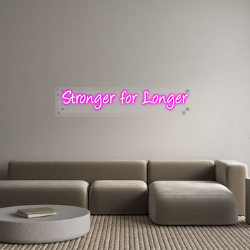 Custom Neon: Stronger for Lo...