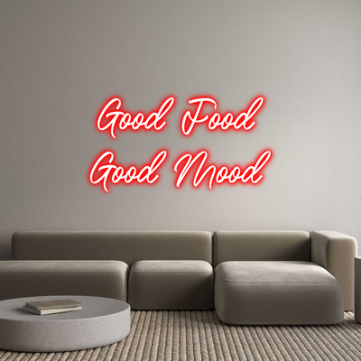 Custom Neon: Good Food Good...