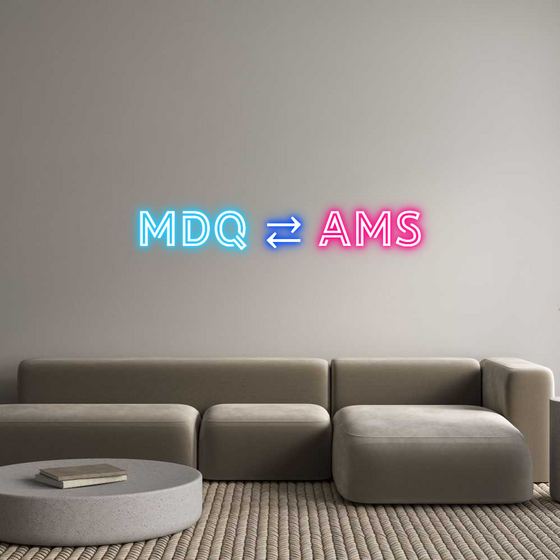 Custom Neon: MDQ ⇄ AMS