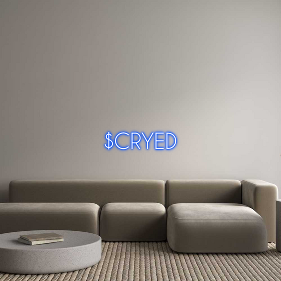 Custom Neon: $CRYED