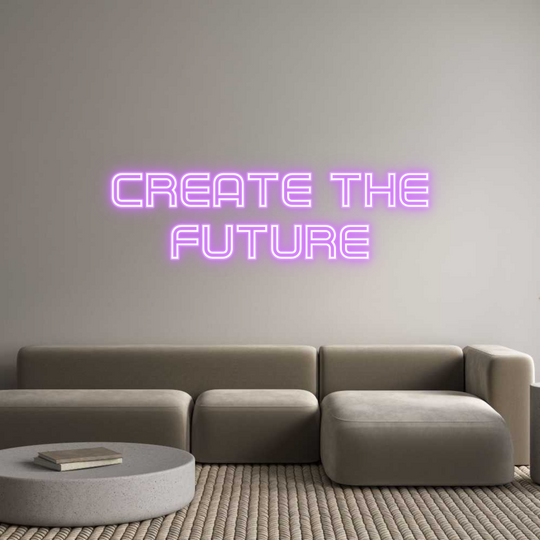 Custom Neon: CREATE THE
F...