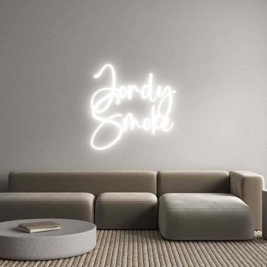 Custom Neon: Jordy
Smoke