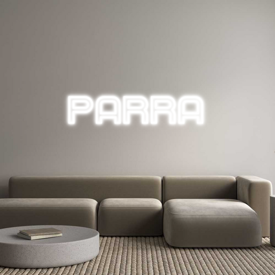 Custom Neon: PARRA