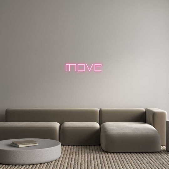 Custom Neon: Move