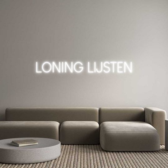 Custom Neon: LONING LIJSTEN