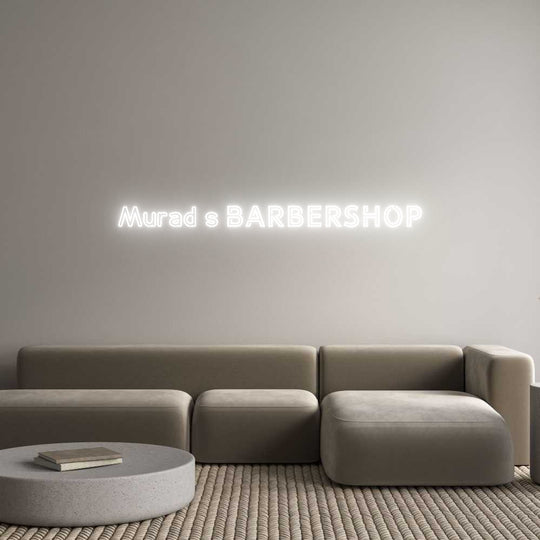 Custom Neon: Murad’s Barbe...