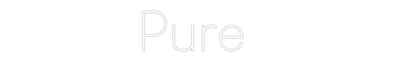 Custom Neon: Pure