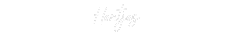 Custom Neon: Hentjes