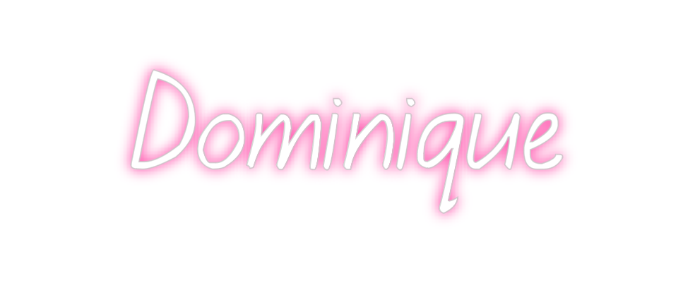 Custom Neon: Dominique