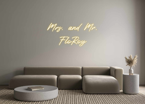 Custom Neon: Mrs. and Mr.
...