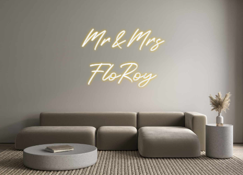 Benutzerdefiniertes Neon: Mr&amp;Mrs
 FloRoy