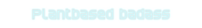 Custom Neon: Plantbased ba...