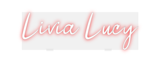 Benutzerdefiniertes Neon: Livia Lucy