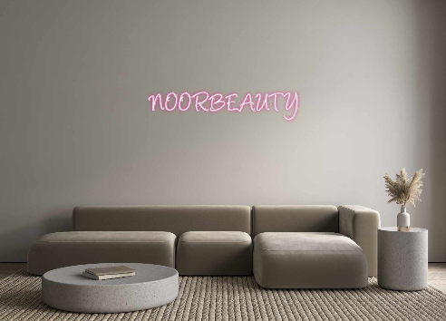 Benutzerdefiniertes Neon: NOORBEAUTY