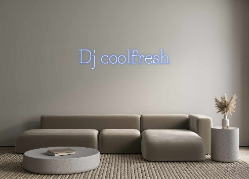 Benutzerdefiniertes Neon: DJ coolfresh