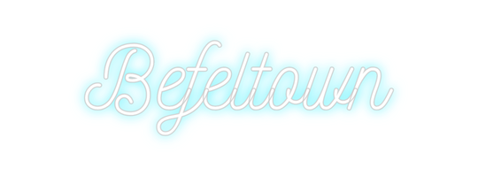 Benutzerdefiniertes Neon: Befeltown