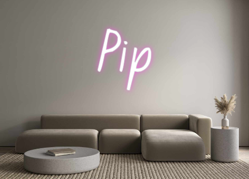 Benutzerdefiniertes Neon: Pip