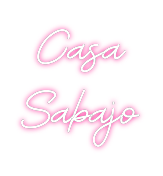 Custom Neon: Casa 
Sabajo