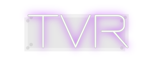 Custom Neon: TVR