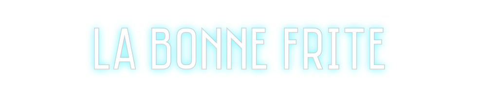 Custom Neon: La Bonne Frite