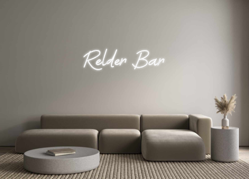 Benutzerdefiniertes Neon: Relder Bar