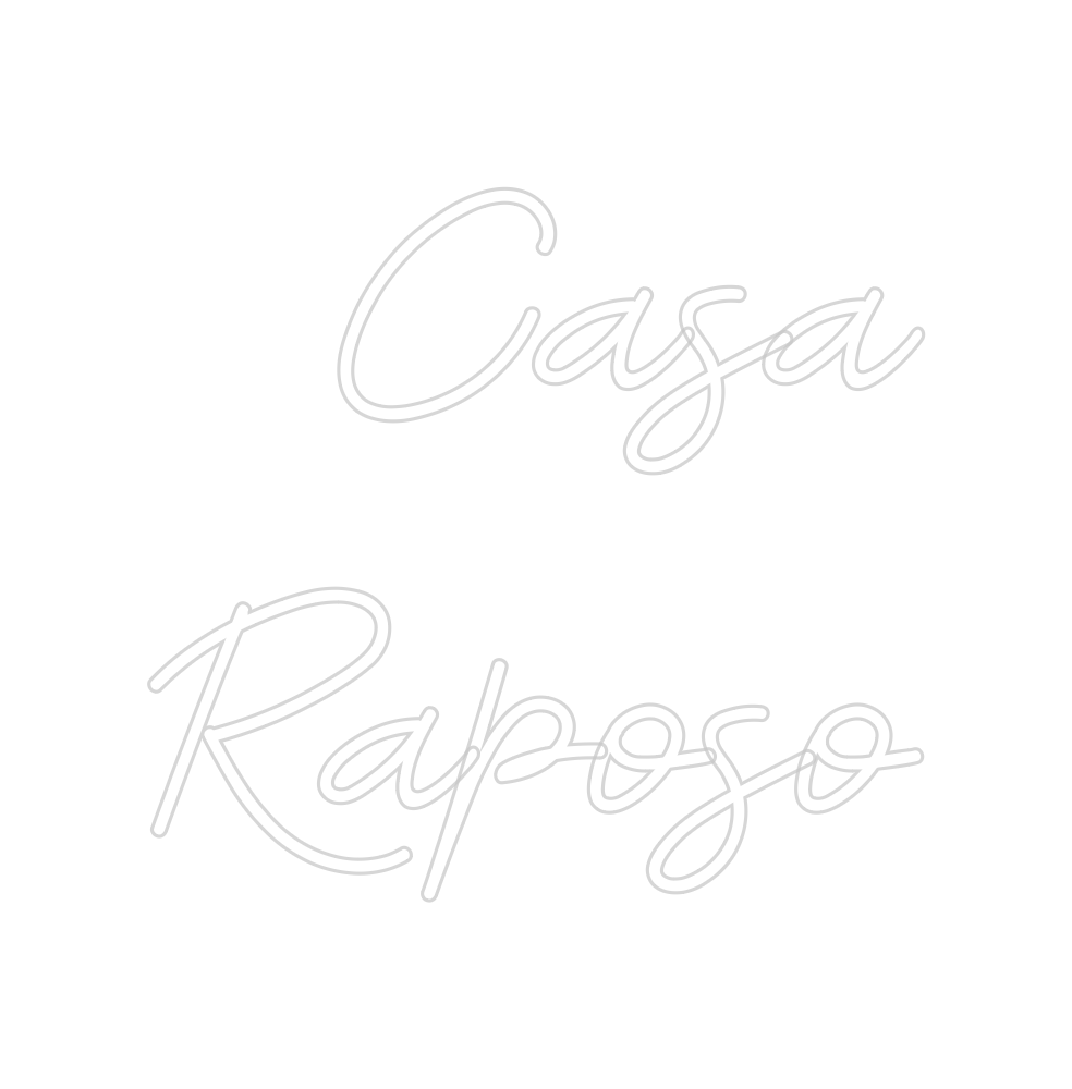 Custom Neon: Casa
 Raposo