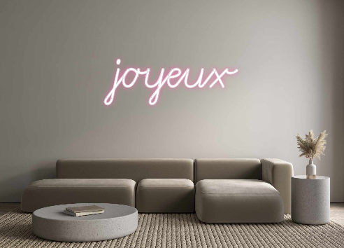 Benutzerdefiniertes Neon: joyeux