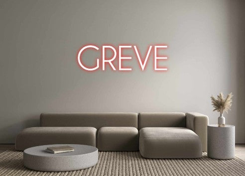 Benutzerdefiniertes Neon: GREVE