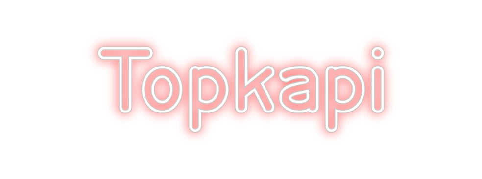 Custom Neon: Topkapi