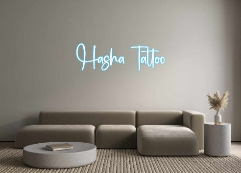 Benutzerdefiniertes Neon: Hasha Tattoo